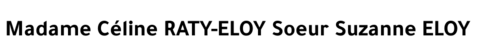 Céline et Suzanne RATY-ELOY et ELOY