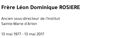 Frère Léon Dominique ROSIERE